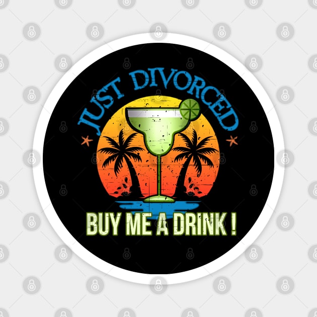 Just Divorced Buy Me A Drink Margarita Palm Trees Sunset Magnet by Capital Blue